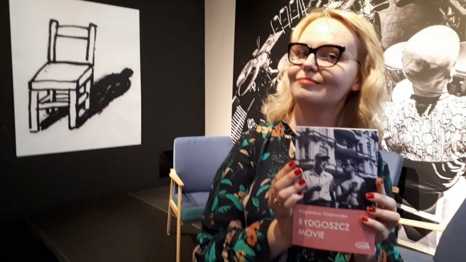 "Bydgoszcz Movie" - to tytuł nowej książki, której autorką jestdr Magdalena Wichrowska – filmoznawczyni, filozofka i dziennikarka, kierowniczka Zakładu Kultury Audiowizualnej przy Katedrze Przemysłów Kreatywnych WSG w Bydgoszczy. Fot. Bogumiła Wresiło