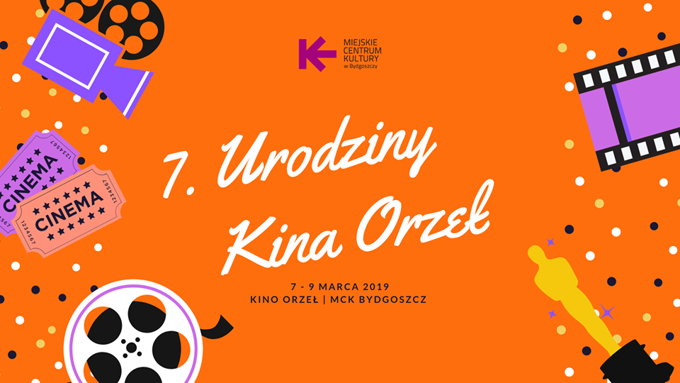 7 urodziny Kina Orzeł Fot. plakat