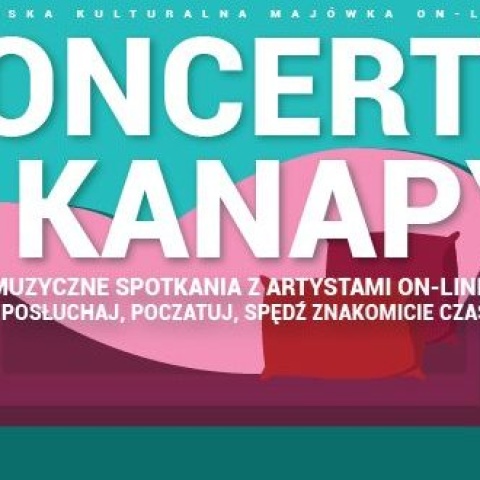 Trzy Koncerty z kanapy w majówkę - Piasecki, Bukartyk i Pejski