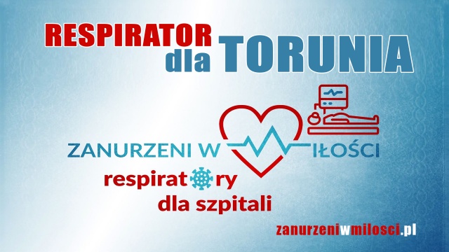 Respiratory dla szpitali w Toruniu i Grudziądzu Akcja Zanurzeni w Miłości trwa