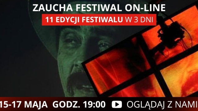 Festiwal Pamięci Zauchy jesienią, a teraz festiwal wspomnień online