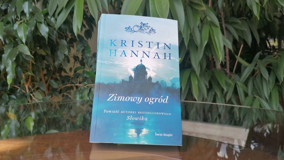 „Zimowy ogród" Kristin Hannah/fot. mg