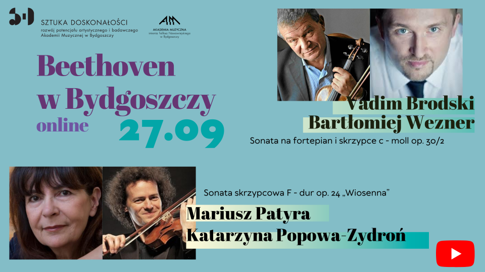 Dwa wyjątkowe duety zaprezentują się podczas kolejnego koncertu Beethoven w Bydgoszczy w ramach projektu Akademii Muzycznej - Sztuka Doskonałości. Grafika nadesłana