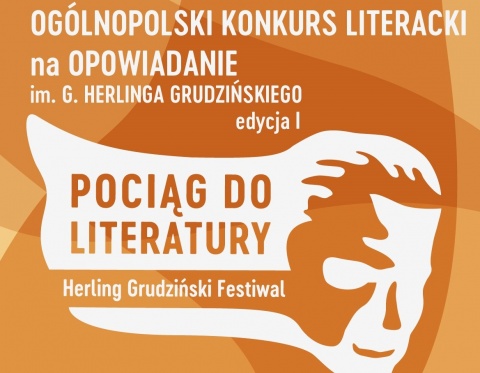 Napisz opowiadanie i wygraj 5 tys. zł. Herling-Grudziński Festiwal w Kielcach