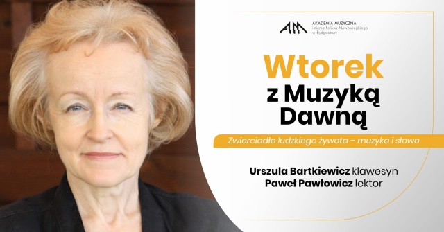 Wtorek z Muzyką Dawną w Akademii Muzycznej