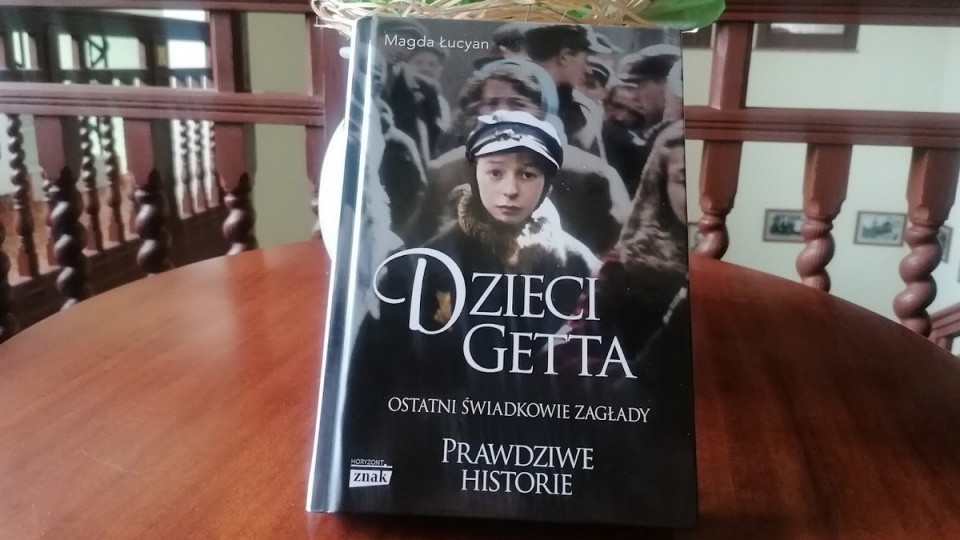Książka „Dzieci getta" Magdy Łucyan/fot. mg