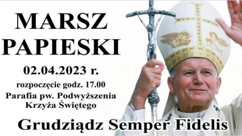 Marsz Papieski w Grudziądzu. Dziękczynienie za pontyfikat św. Jana Pawła II
