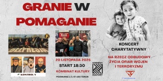 Pomagają ofiarom wojen i terroryzmu. Fundacja Orla Straż zaprasza na koncert w Toruniu