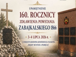 Z Kłóbki pochodzi jeden z inicjatorów powstania zabajkalskiego. Konferencja w 160. rocznicę zrywu