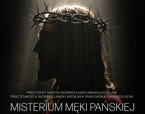 Misterium Męki Pańskiej w Inowrocławiu. Wszystkie kryzysy są do przezwyciężenia