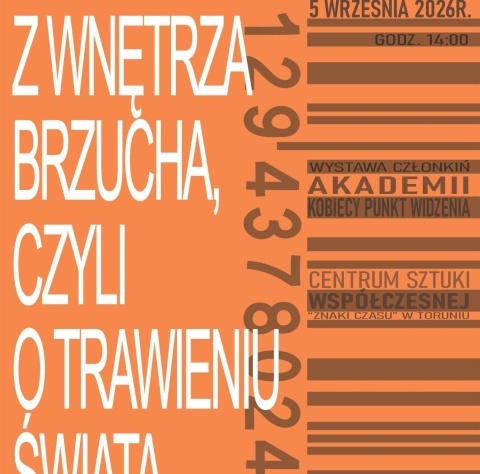Zapiski z wnętrza brzucha, czyli o trawieniu świata. Wyjątkowa wystawa w Toruniu